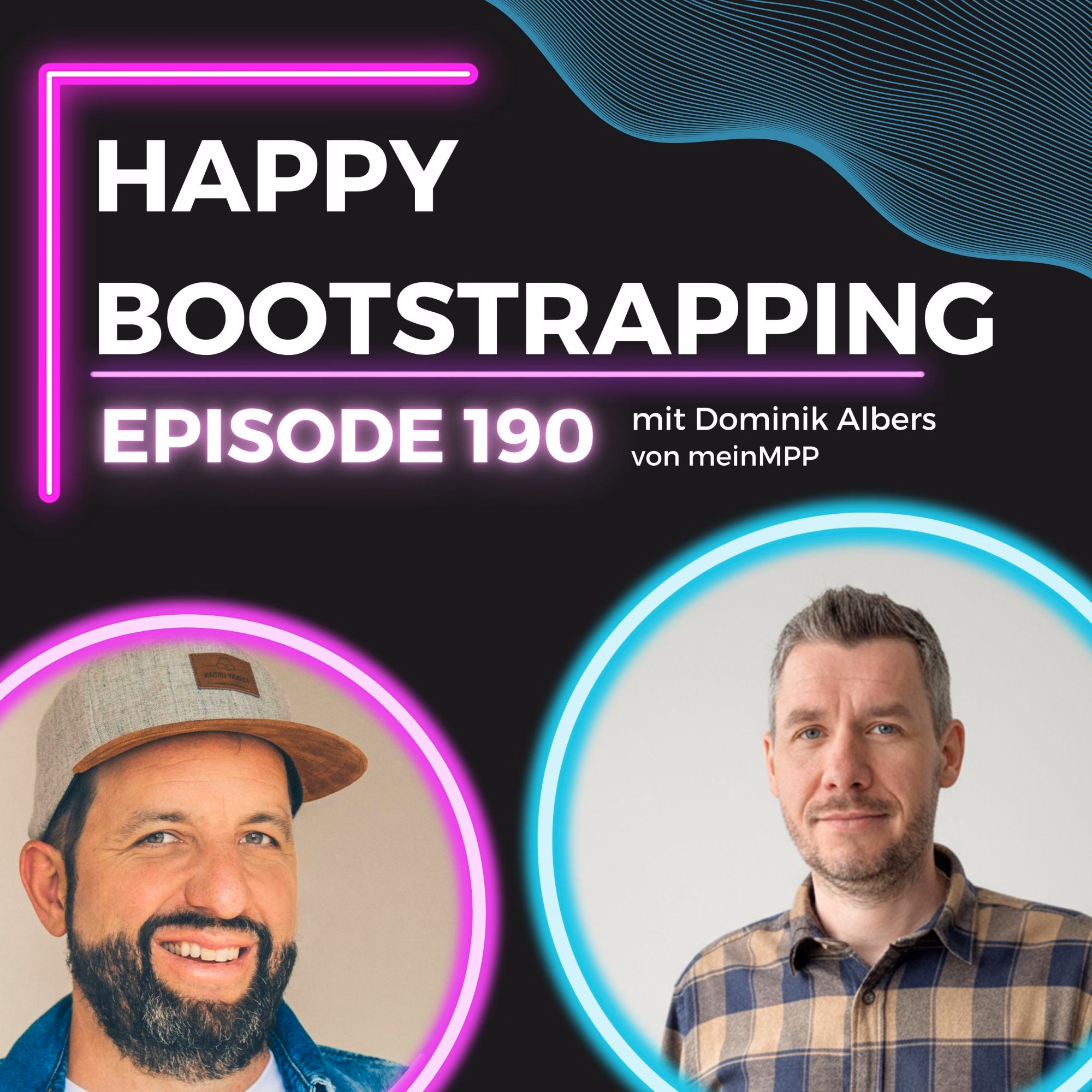 Cover von Happy Bootstrapping Episode 190 mit Dominik Albers von meinMPP